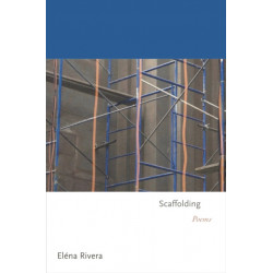 Scaffolding: Poems
