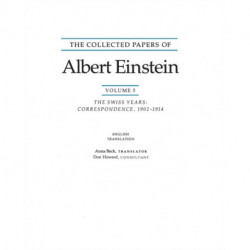 The Collected Papers of Albert Einstein, Volume 5 (English): The Swiss Years: Correspondence, 1902-1914. (English translation supplement)