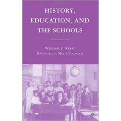 History, Education, and the Schools