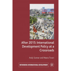After 2015: International Development Policy at a Crossroads