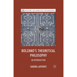 Bolzano's Theoretical Philosophy: An Introduction