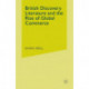 British Discovery Literature and the Rise of Global Commerce