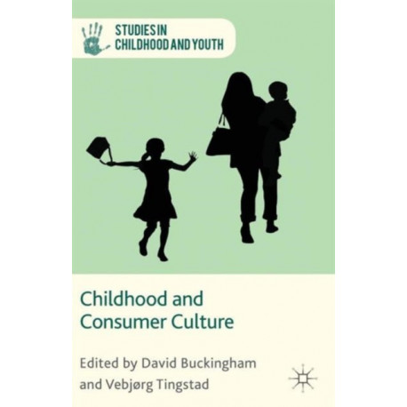 Childhood and Consumer Culture