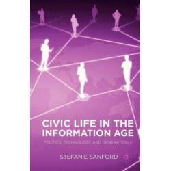 Civic Life in the Information Age