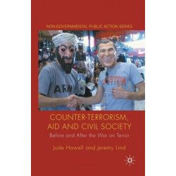 Counter-Terrorism, Aid and Civil Society: Before and After the War on Terror