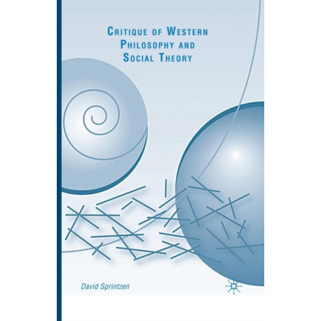 Critique of Western Philosophy and Social Theory