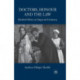 Doctors, Honour and the Law: Medical Ethics in Imperial Germany