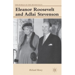 Eleanor Roosevelt and Adlai Stevenson