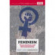 Feminism: Transmissions and Retransmissions