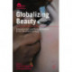 Globalizing Beauty: Consumerism and Body Aesthetics in the Twentieth Century