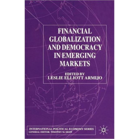 Financial Globalization and Democracy in Emerging Markets