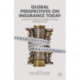 Global Perspectives on Insurance Today: A Look at National Interest versus Globalization