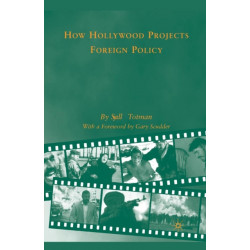 How Hollywood Projects Foreign Policy