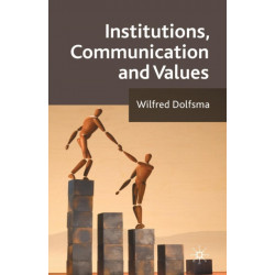 Institutions, Communication and Values