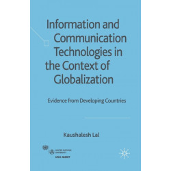 Information and Communication Technologies in the Context of Globalization: Evidence from Developing Countries