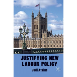 Justifying New Labour Policy