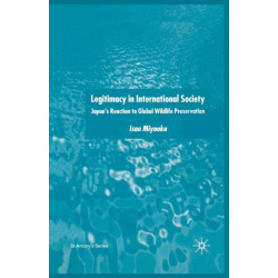 Legitimacy in International Society: Japan’s Reaction to Global Wildlife Preservation