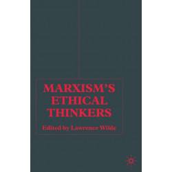 Marxism’s Ethical Thinkers