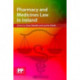 Pharmacy and Medicines Law in Ireland