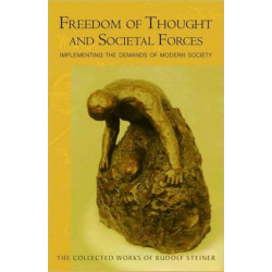 Freedom of Thought and Societal Forces: Implementing the Demands of Modern Society
