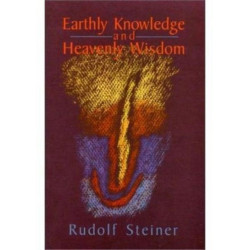 Earthly Knowledge and Heavenly Wisdom