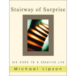 The Stairway of Surprise: Six Steps to a Creative Life