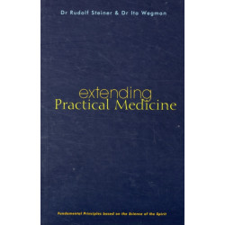 Extending Practical Medicine: Fundamental Principles Based on the Science of the Spirit