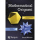 Mathematical Origami: Geometrical Shapes by Paper Folding