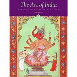 The Art of India: Virginia Museum of Fine Arts