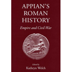 Appian's Roman History: Empire and Civil War