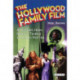 The Hollywood Family Film: A History, from Shirley Temple to Harry Potter