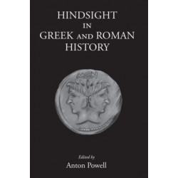 Hindsight in Greek and Roman History