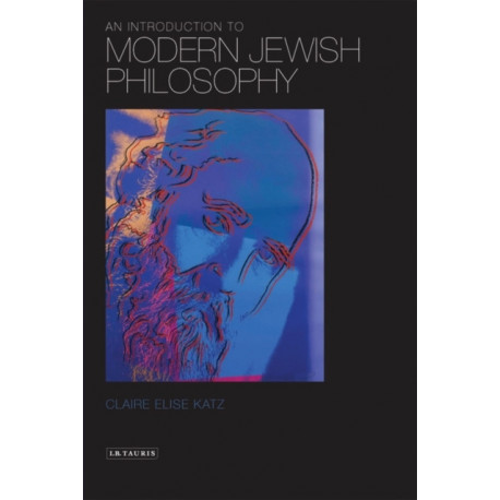 An Introduction to Modern Jewish Philosophy