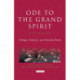 Ode to the Grand Spirit: A Dialogue