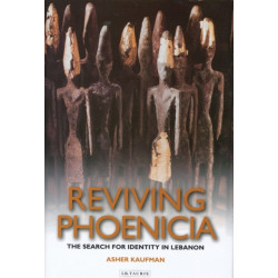 Reviving Phoenicia: The Search for Identity in Lebanon