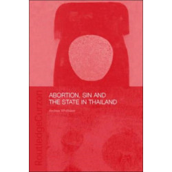 Abortion, Sin and the State in Thailand