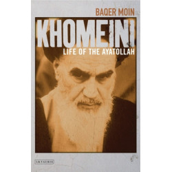 Khomeini: Life of the Ayatollah