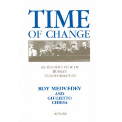 Time of Change: Insider's View of Russia's Transformation