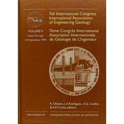 7th International Congress International Association of Engineering Geology, volume 6: Proceedings / Comptes-rendus, Lisboa, Portugal, 5-9 September 1994, 6 volumes