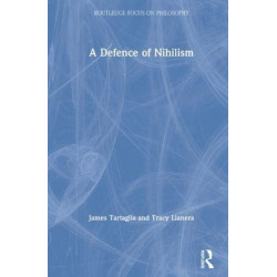 A Defence of Nihilism