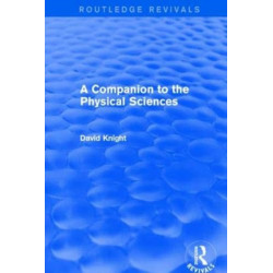 A Companion to the Physical Sciences