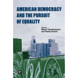 American Democracy and the Pursuit of Equality