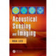 Acoustical Sensing and Imaging