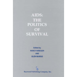 AIDS: The Politics of Survival