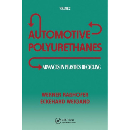 Advances in Plastics: Automotive Polyurethanes, Volume II
