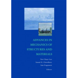 Advances in Mechanics of Structures and Materials: Proceedings of the 17th Australasian Conference (ACMSM17), Queensland, Australia, 12-14 June 2002
