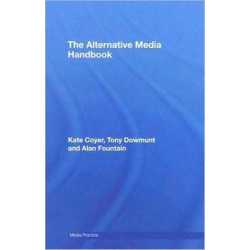 The Alternative Media Handbook