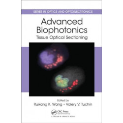 Advanced Biophotonics: Tissue Optical Sectioning