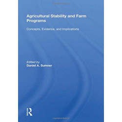 Agricultural Stability And Farm Programs: Concepts, Evidence, And Implications