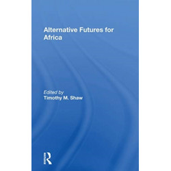 Alternative Futures For Africa